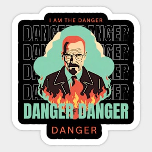 i am the danger Sticker